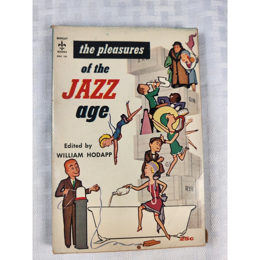 Vintage 1950 Pleasures Of The Jazz Age by Hodapp Berkley Book